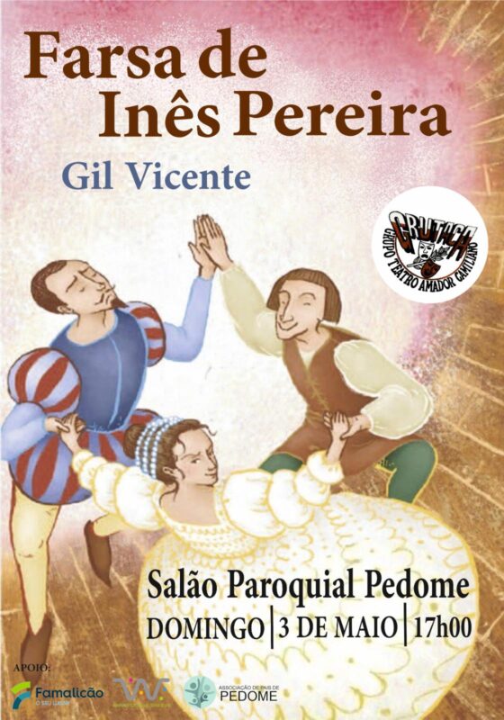 Teatro em Pedome: A Farsa de Inês pereira
