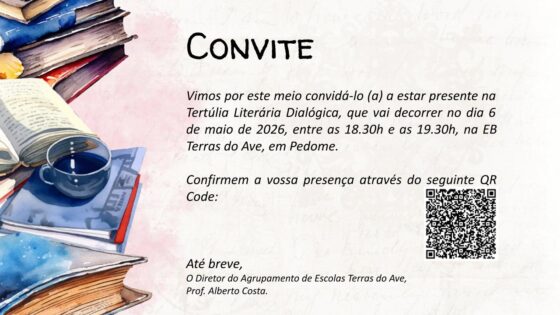 Tertúlia Literária Dialógica. 6 de maio. 18.30h. EB Terras do Ave
