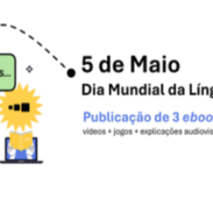 5 de maio | Dia Mundial da Língua Portuguesa