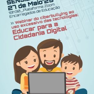 CONVITE – Webinar – Do Ciberbullying ao uso excessivo das tecnologias: Educar para a Cidadania Digital