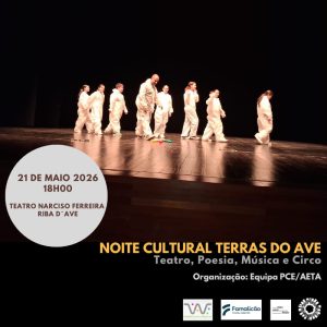 Noite Cultural do AETA – dia 21 de maio no Teatro Narciso Ferreira