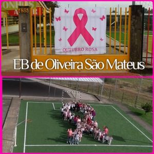Outubro Rosa na EB de Oliveira São Mateus